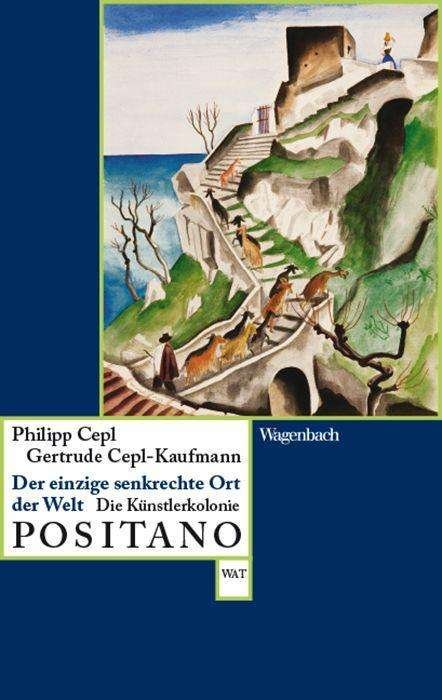 Cover for Philipp Cepl · Der einzige senkrechte Ort der Welt (Paperback Book) (2021)