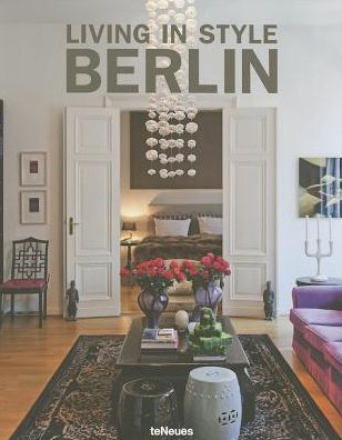 Cover for Teneues · Living in Style Berlin (Hardcover Book) (2013)