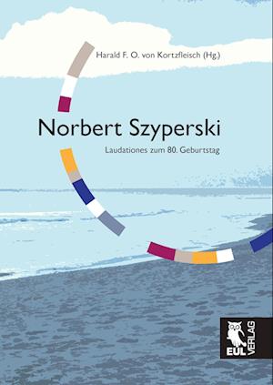 Cover for Harald F. O. von Kortzfleisch · Norbert Szyperski (Hardcover Book) (2012)
