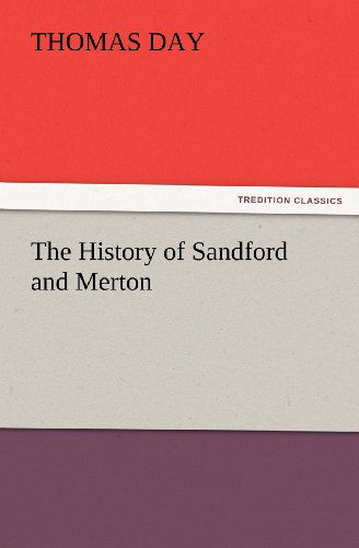 Cover for Thomas Day · The History of Sandford and Merton (Tredition Classics) (Paperback Bog) (2012)