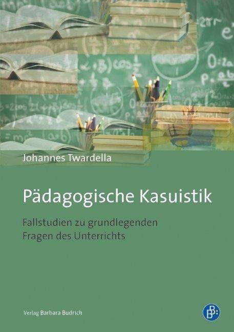 Cover for Twardella · Pädagogische Kasuistik (Bog)