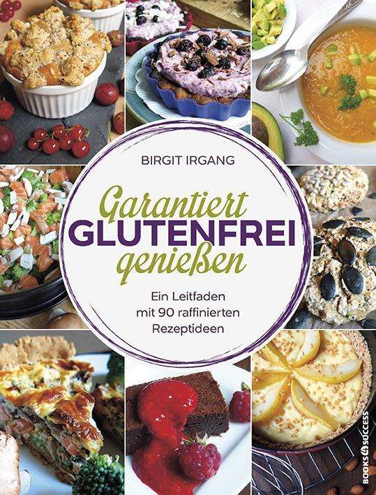 Cover for Irgang · Garantiert glutenfrei genießen (Book)