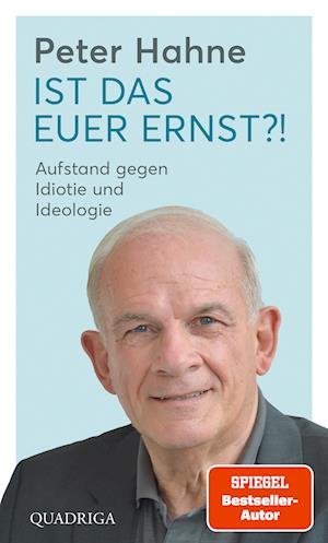 Cover for Peter Hahne · Ist das euer Ernst?! (Book) (2024)