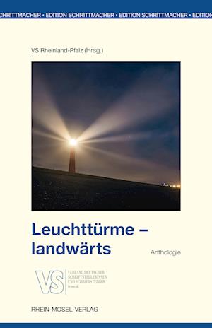 Cover for Wilfried Anslinger · Leuchttürme - landwärts (Book) (2024)