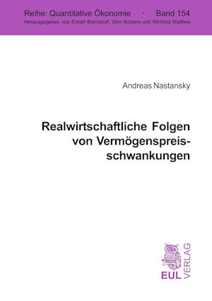 Cover for Andreas Nastansky · Realwirtschaftliche Folgen von Vermögenspreisschwankungen (Paperback Book) (2008)