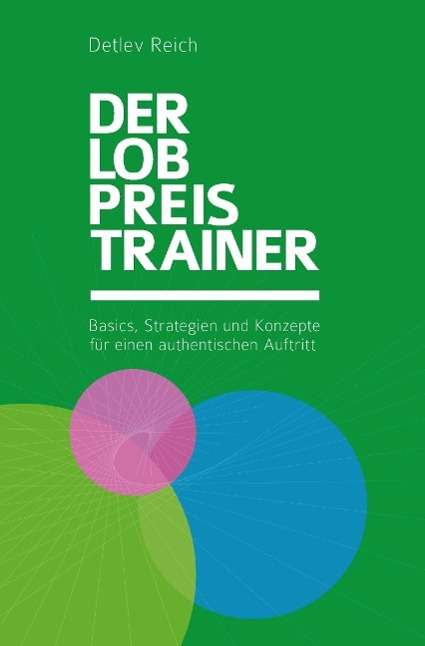 Der Lobpreis-Trainer - Reich - Livres -  - 9783940326416 - 