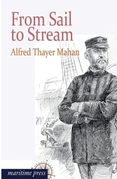 Cover for Alfred Thayer Mahan · From Sail to Stream (Paperback Book) [German edition] (2013)