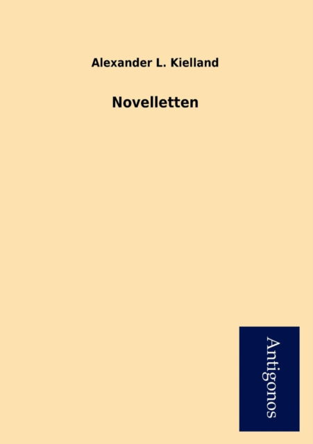 Cover for Alexander L. Kielland · Novelletten (Paperback Book) [German edition] (2012)