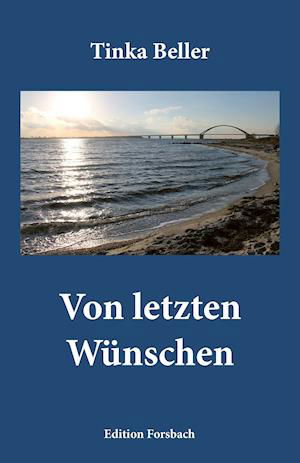Cover for Tinka Beller · Von letzten Wünschen (Paperback Bog) (2021)