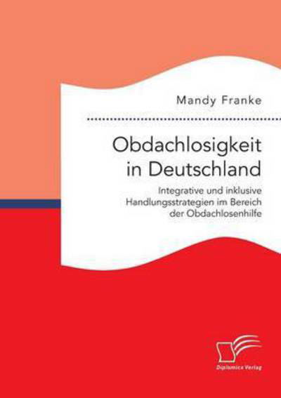 Cover for Franke · Obdachlosigkeit in Deutschland: (Bok) (2015)