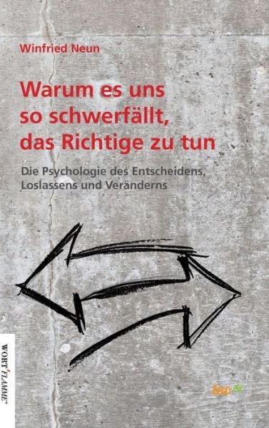 Cover for Neun · Warum es uns so schwer fällt, das (Book) (2017)