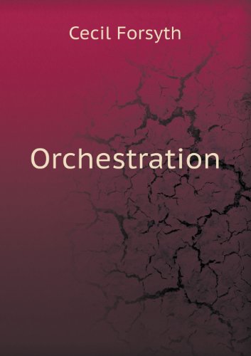 Cover for Cecil Forsyth · Orchestration (Pocketbok) (2013)