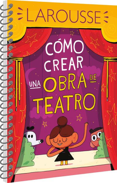 Cover for Ediciones Larousse · Como Crear Una Obra de Teatro (Paperback Book) (2020)