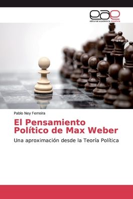 Cover for Ferreira · El Pensamiento Político de Max (Bok) (2018)