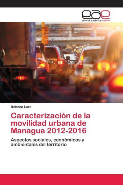 Cover for Lara · Caracterización de la movilidad ur (Book) (2020)