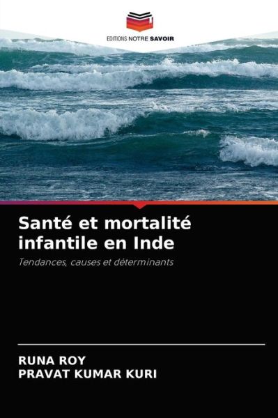 Cover for Runa Roy · Sante et mortalite infantile en Inde (Paperback Book) (2021)