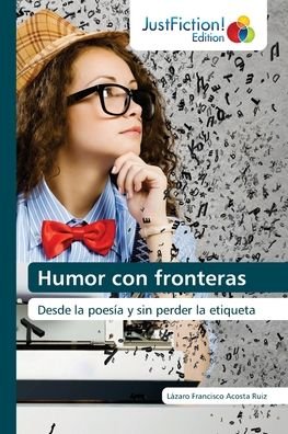 Cover for Lzaro Francisco Acosta Ruiz · Humor con fronteras (Pocketbok) (2021)