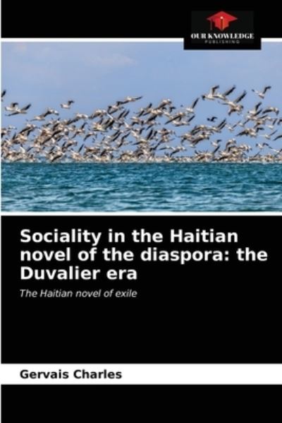 Cover for Gervais Charles · Sociality in the Haitian novel of the diaspora (Paperback Book) (2021)