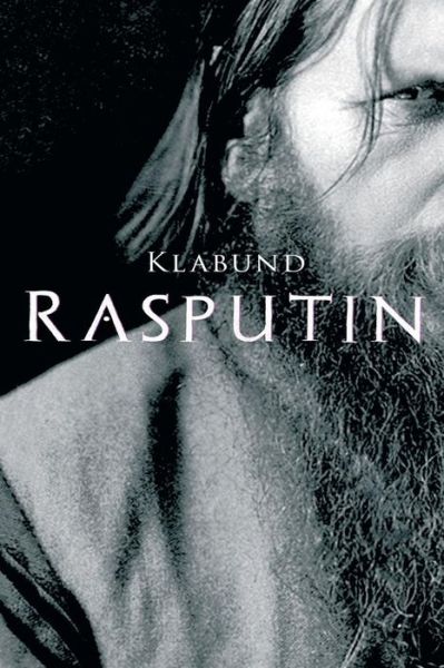 Rasputin - Klabund - Boeken - e-artnow - 9788027314416 - 5 april 2018