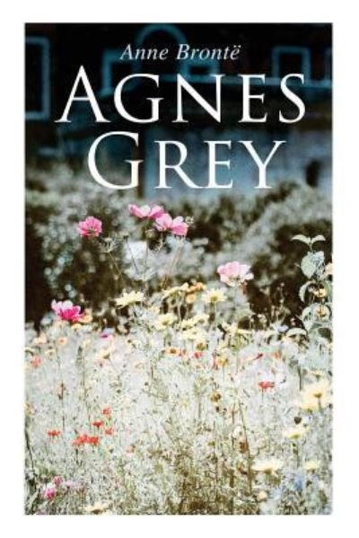 Cover for Anne Bronte · Agnes Grey (Paperback Book) (2018)
