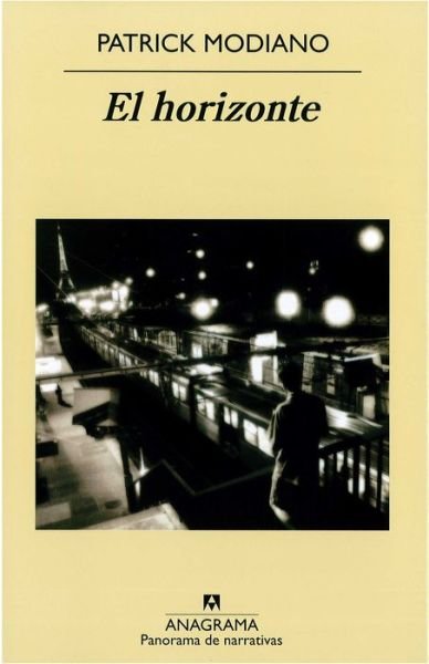 Cover for Patrick Modiano · El Horizonte (Pocketbok) (2015)