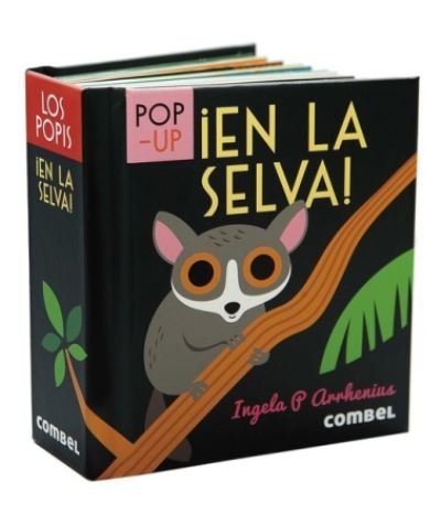 Cover for Ingela P. Arrhenius · En La Selva. Libro Pop Up / Pd. (Taschenbuch) (2020)