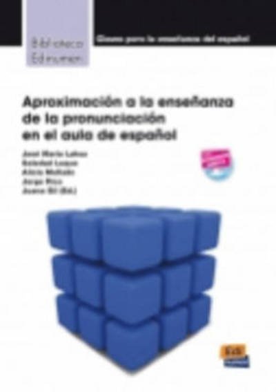 Aproximacion Ensenanza De Pronunciacion -  - Books - Editorial Edinumen - 9788498482416 - March 30, 2012