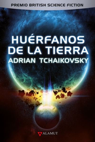 Cover for Adrian Tchaikovsky · Huérfanos de la Tierra (Hardcover bog) (2023)