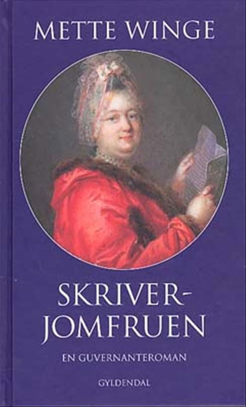 Gyldendals Gavebøger: Skriverjomfruen - Mette Winge - Books - Gyldendal - 9788702015416 - November 1, 2002