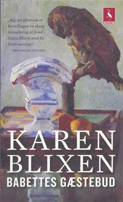 Cover for Karen Blixen · Gyldendal Pocket: Babettes gæstebud (Bog) [3. udgave] [Paperback] (2007)
