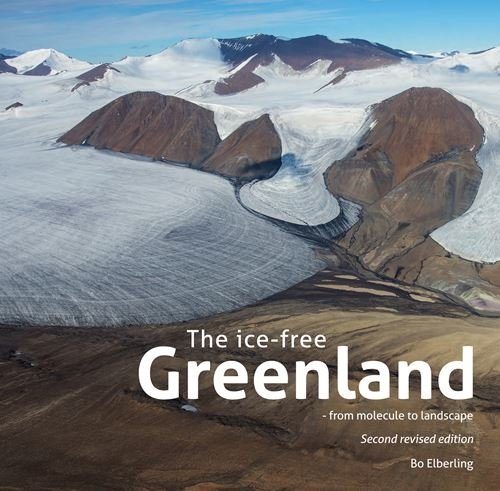 Cover for Bo Elberling · The ice-free Greenland (Innbunden bok) [2. utgave] (2021)