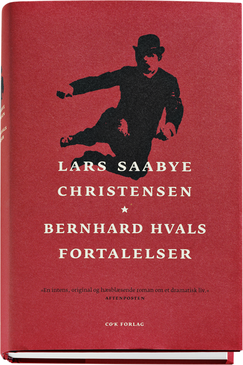Cover for Lars Saabye Christensen · Bernhard Hval (Bound Book) [1. Painos] (2011)
