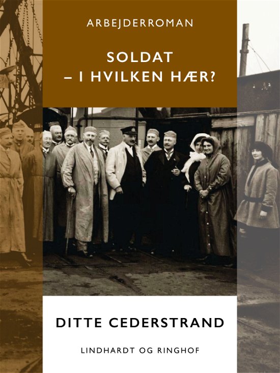Cover for Ditte Cederstrand · De uspurgtes historie: Soldat - i hvilken hær? (Heftet bok) [1. utgave] (2017)