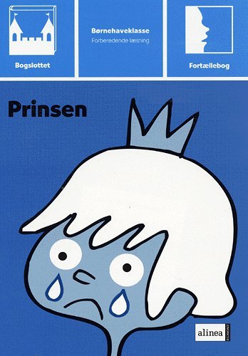 Cover for Peggy Andersson · Bogslottet. Børnehaveklasse, forberedende læsning: Bogslottet 1, Prinsen (Sewn Spine Book) [1st edition] (2004)