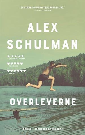 Cover for Alex Schulman · Overleverne (Paperback Book) [3rd edition] (2022)