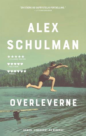 Cover for Alex Schulman · Overleverne (Paperback Book) [3º edição] (2022)