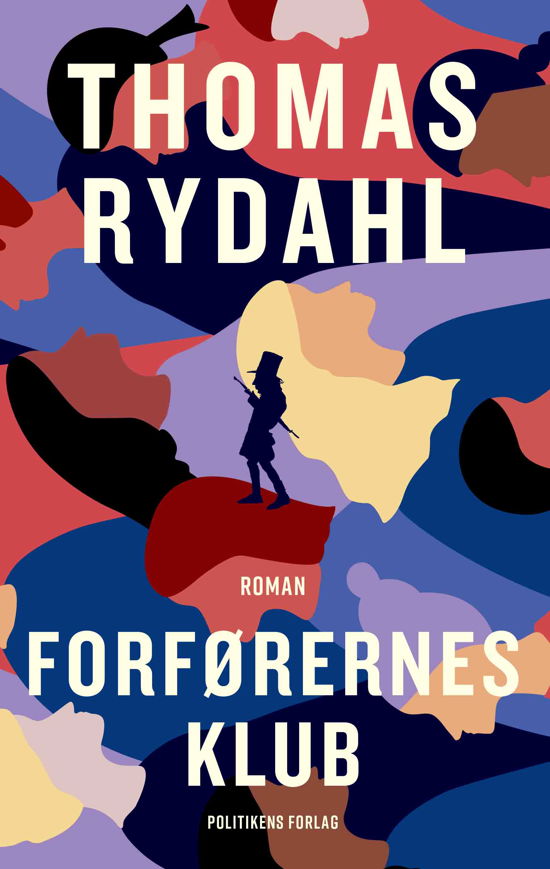 Cover for Thomas Rydahl · Forførernes klub (Bound Book) [1º edição] (2021)