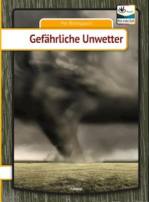 Cover for Per Østergaard · Mein erstes Buch: Gefährliche Unwetter (Hardcover Book) [1.º edición] (2021)
