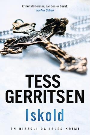 Cover for Tess Gerritsen · Rizzoli &amp; Isles serien #8: Iskold (Heftet bok) [1. utgave] (2019)