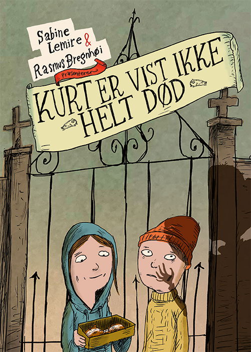 Cover for Sabine Lemire · Kurt er vist ikke helt død (Poketbok) [1:a utgåva] (2024)