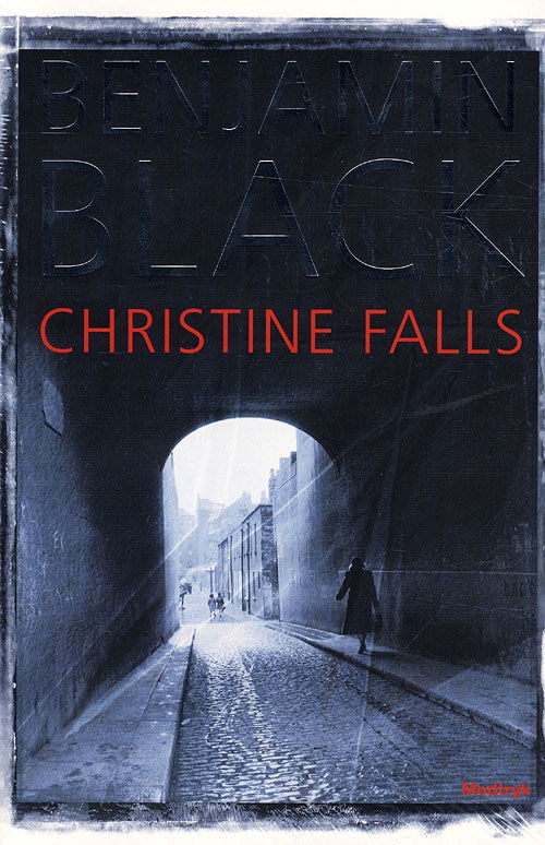 Cover for Benjamin Black · Christine Falls (Sewn Spine Book) [1st edition] (2009)