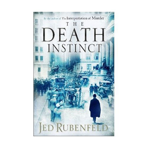 Cover for Jed Rubenfeld · The Death Instinct (Paperback Book) [1st edition] (2010)