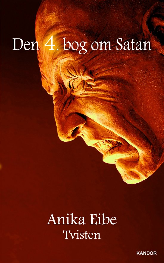 Cover for Anika Eibe · Den X. bog om Satan: Den 4. bog om Satan (Paperback Bog) [1. udgave] (2015)