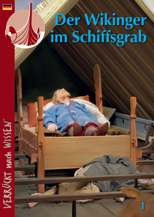 Verrückt nach Wissen, Serie 1 Vikingerne: Der Wikinger im Schiffsgrab - Lene Feveile - Books - Epsilon.dk - 9788793064416 - June 1, 2016