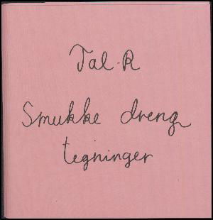 Smukke dreng - tegninger - Tal Rosenzweig - Books - Galleri Bo Bjerggaard - 9788793134416 - 2019