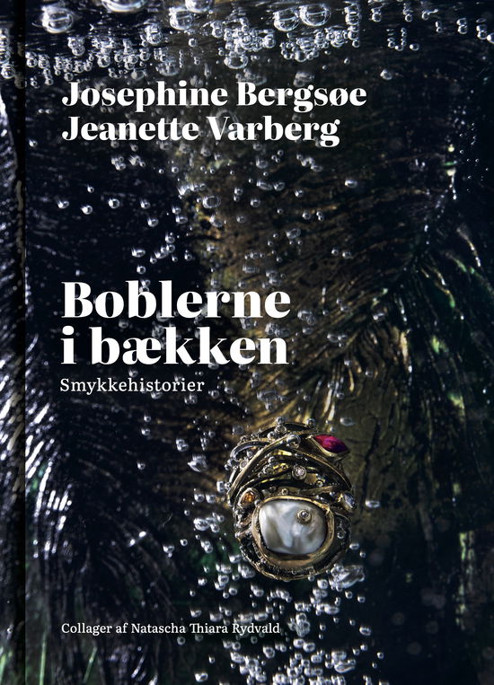 Josephine Bergsøe og Jeanette Varberg · Boblerne i bækken (Bound Book) [1. wydanie] (2024)