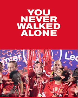 You Never Walked Alone - Karsten Krogh & Carsten Gottlieb Johansen - Książki - Helmin & Sorgenfri - 9788797165416 - 18 sierpnia 2020