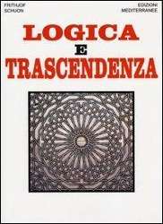 Cover for Frithjof Schuon · Logica E Trascendenza (Book)