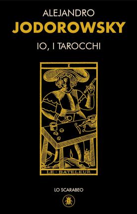 Cover for Jodorowsky Alejandro · Io, I Tarocchi (Book)