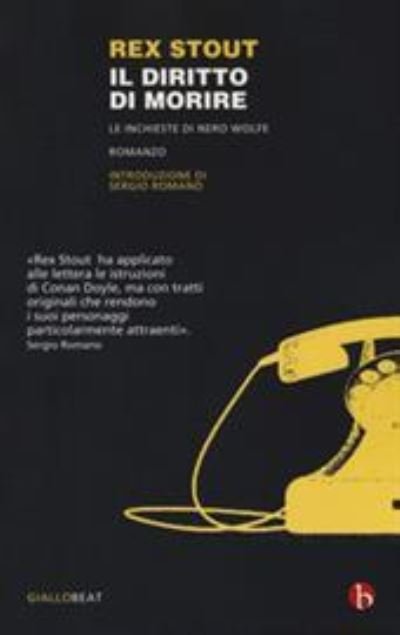 Cover for Rex Stout · Il Diritto Di Morire. Le Inchieste Di Nero Wolfe (Book)